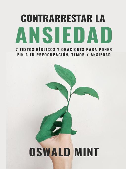 Title details for Contrarrestar la ansiedad by Oswald Mint - Available